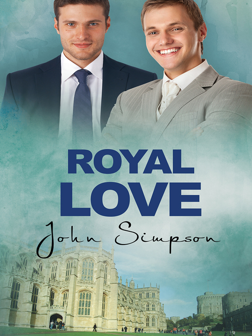 Title details for Royal Love by John Simpson - Available